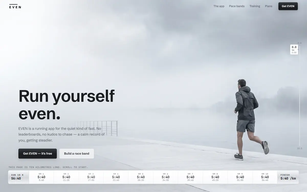 Even: a pale running-app page reading ‘Run yourself even.’ beside a photograph of a runner in fog, above a printable pace band of even kilometre splits.