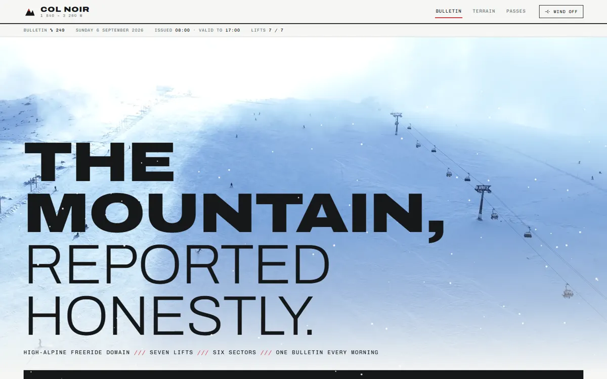 COL NOIR: A freeride mountain resort whose site is its own daily avalanche bulletin.
